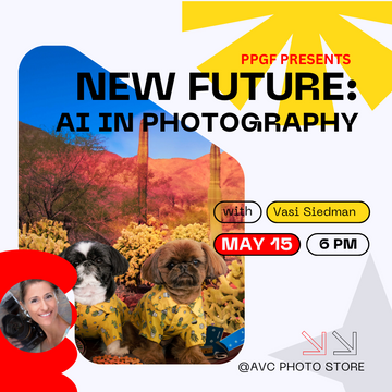 May 15th 2024 Wednesday - PPGF Presents: AI in Photography