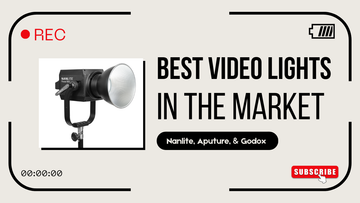 Illuminating Brilliance: The Best Video Lights in the Market - Nanlite, Aputure, and Godox