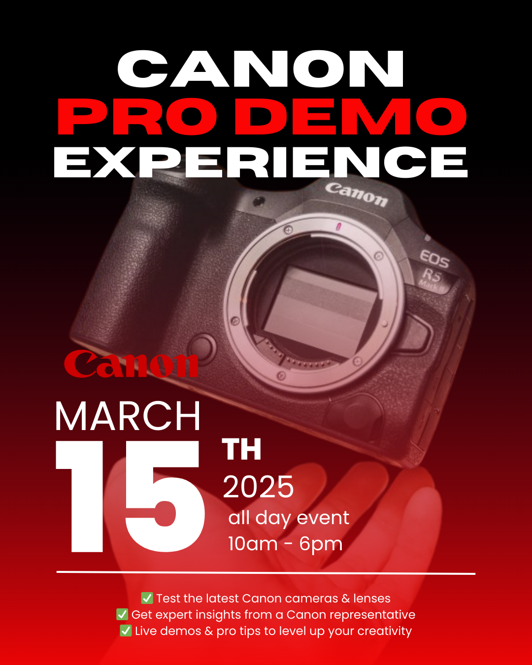 March 15th Saturday - Canon Experience Day