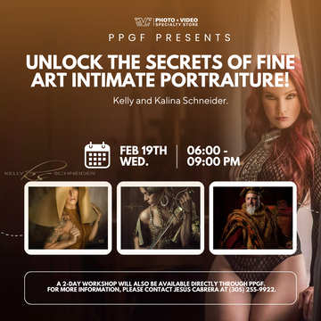 Feb 19th Wednesday - PPGF Monthly Seminars Present: "Unlock the Secrets of Fine Art Intimate Portraiture!" with Kelly and Kalina Schneider.