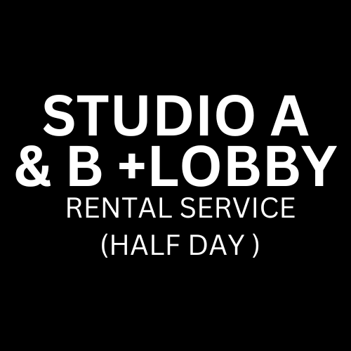 Studio A&B Bundle + Lobby - Rental Service (Half Day)